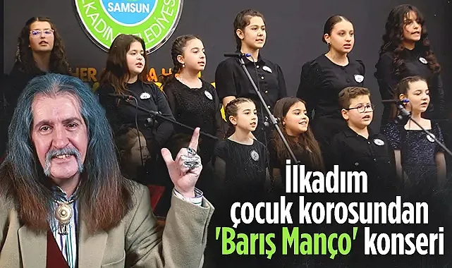 İlkadım Belediyesi Çocuk Korosu'ndan Barış Manço Anma Konseri