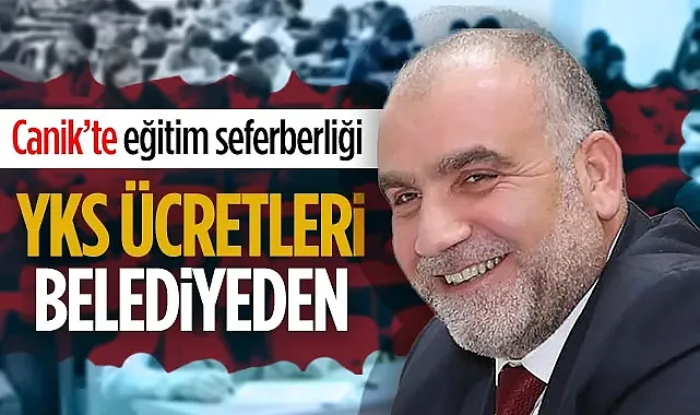 Samsun Canik Belediyesi Eğitimde Sınır Tanımıyor: YKS Ücretleri Karşılanıyor