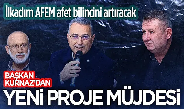 İlkadım Belediye Başkanı İhsan Kurnaz: AFEM İle Afet Bilinci Artacak