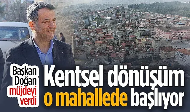Samsun'da Kentsel Dönüşüm Anadolu Mahallesi İle Başlıyor