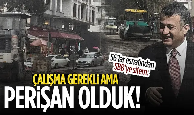 56'lar Esnafından Samsun Büyükşehir Belediyesi Başkan'ı Halit Doğan'a Sitem: Çalışma Gerekli Ama Perişan Olduk