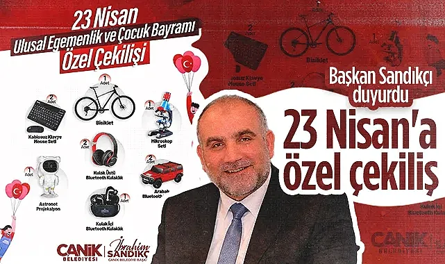 Canik Belediyesi'nden 23 Nisan'a Özel Hediye Yağmuru
