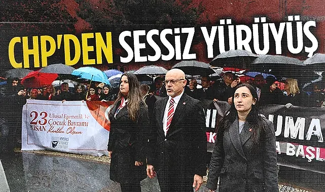 CHP Samsun'dan 23 Nisan'da Sessiz Yürüyüş