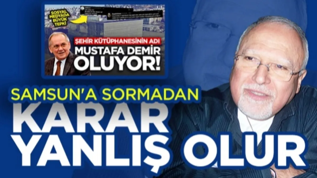 Samsunspor Eski Divan Başkanı Sadi Subaşı: Samsun'a Sormadan Karar Yanlış Olur