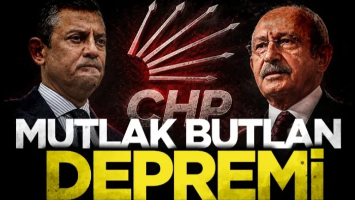 CHP'de mutlak butlan depremi!