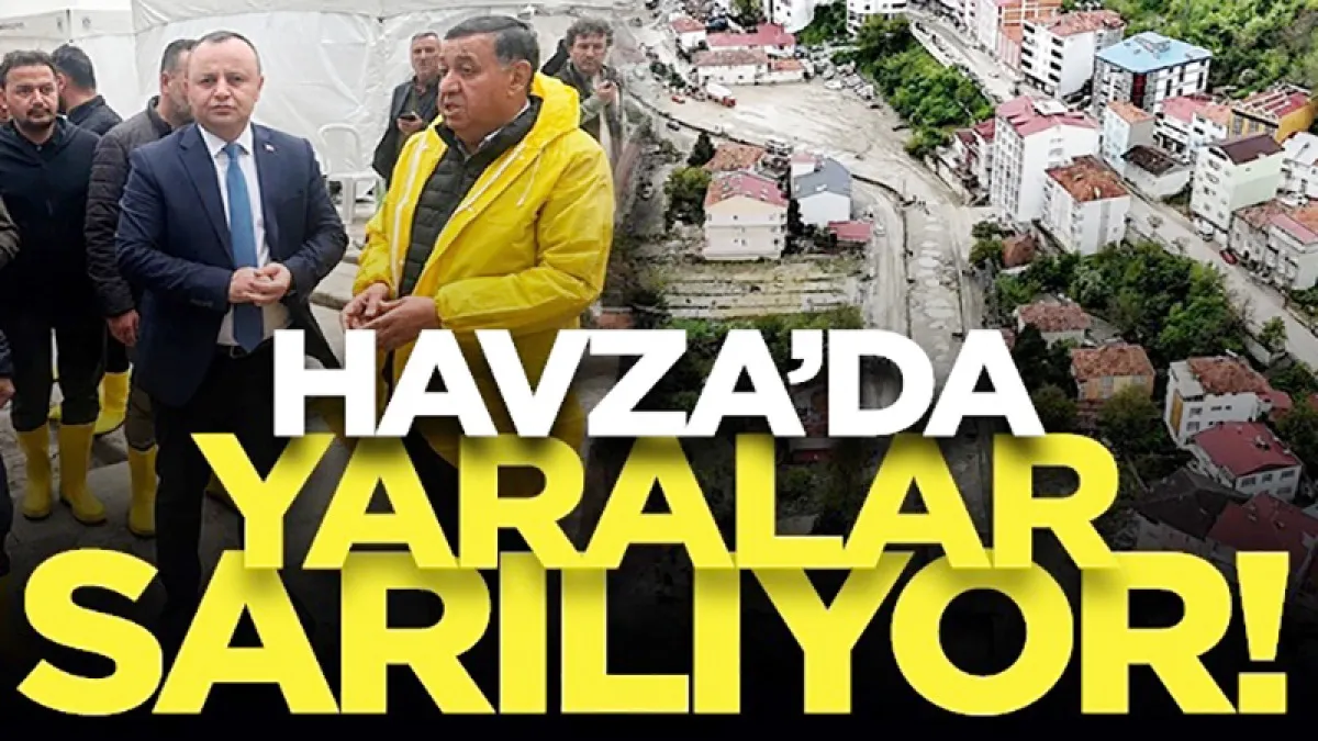 Havza'da sel felaketinin yaraları sarılıyor!