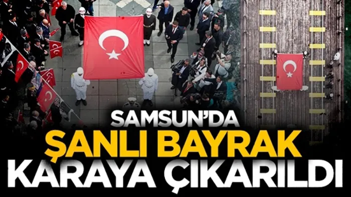 Samsun'da 19 Mayıs coşkusu Tütün İskelesi'nde başladı: Şanlı bayrak karaya çıkarıldı