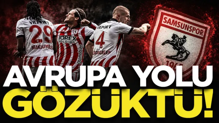 Samsunspor'a Avrupa yolu gözüktü mü?