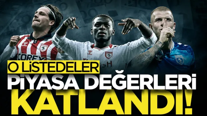 Transfermarkt açıkladı: Samsunsporlu futbolcuların piyasa değeri uçuşa geçti!